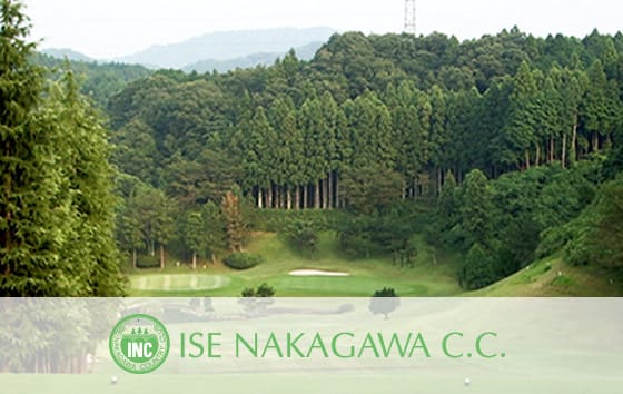 ISE NAKAGAWA C.C.